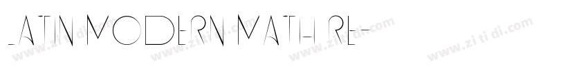 Latin Modern Math Re字体转换 Latin Modern Math Re字体转换